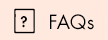 FAQ's