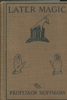1904年 初版 プロフェッサー・ホフマン『レイターマジック/Later Magic』-